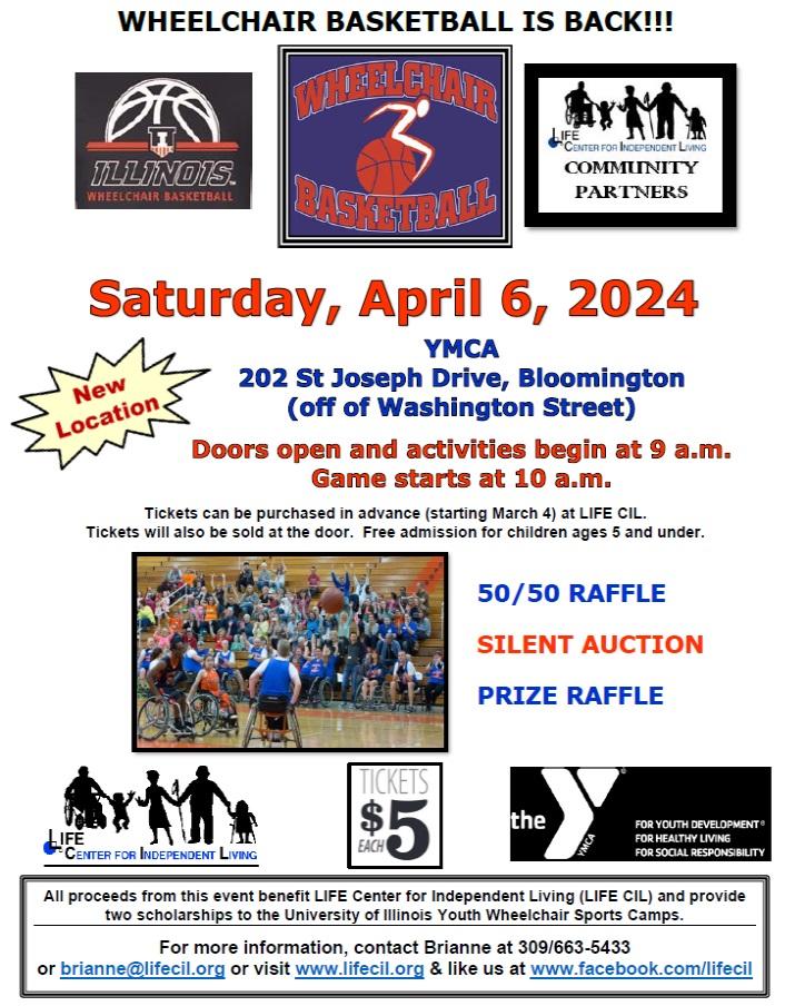 Flyer for Wheelchair Basketball on Saturday, April 6 at 10 a.m. at YMCA in Bloomington. Admission is $5, children 5 and under get free admission.